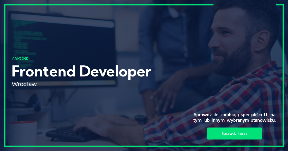 Zarobki Frontend Developer We Wroc Awiu